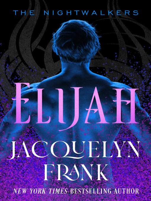 Title details for Elijah by Jacquelyn Frank - Available